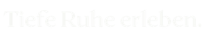 Logo Tiefe Ruhe erleben